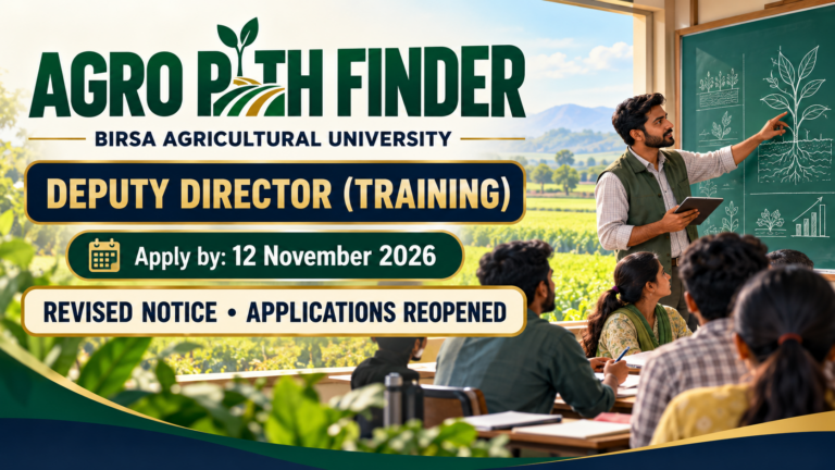 BAU Deputy Director Training Recruitment 2026: Revised Eligibility, Applications Reopened till 12 November. Illustrative Agro Path Finder recruitment header.